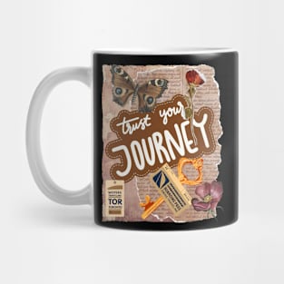 Trust Your Journey - Motivational Quotes Mug